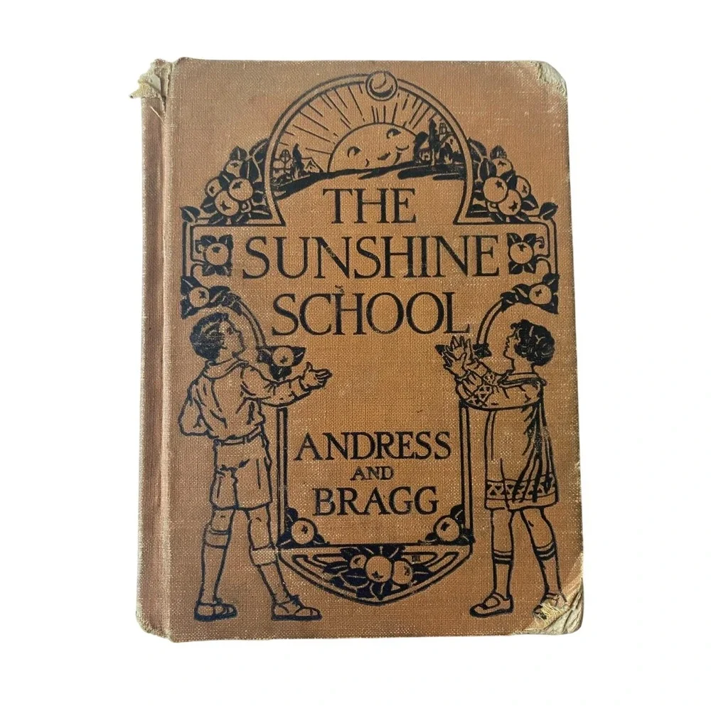 The Story Series in Health The Sunshine School by Andress & Bragg 1928 Ginn & Co